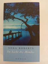 Im Licht des Mondes - Roman Nora Roberts:
