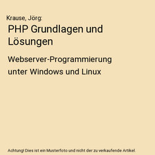 PHP Grundlagen und Lösungen: Webserver-Pr…