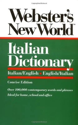 Webster's New World Italian Dictionary, Concise Edition: Italian/English-English