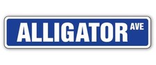 ALLIGATOR Street Sign Metal Plastic Decal gator hunting hunter Decals skin