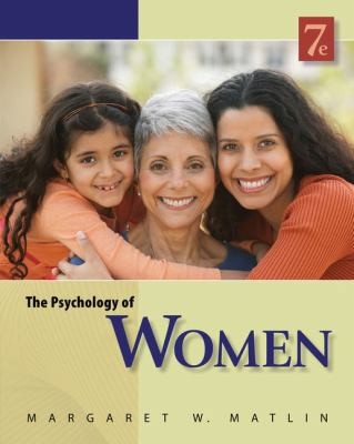 The Psychology of Women by Matlin, Margaret W.
