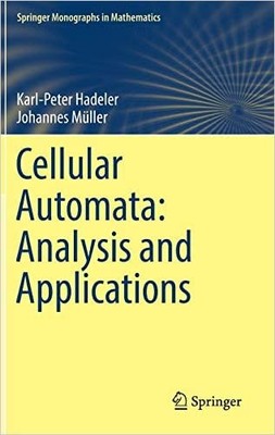Zelluläre Automaten: Analyse und Anwendungen - 9783319530420