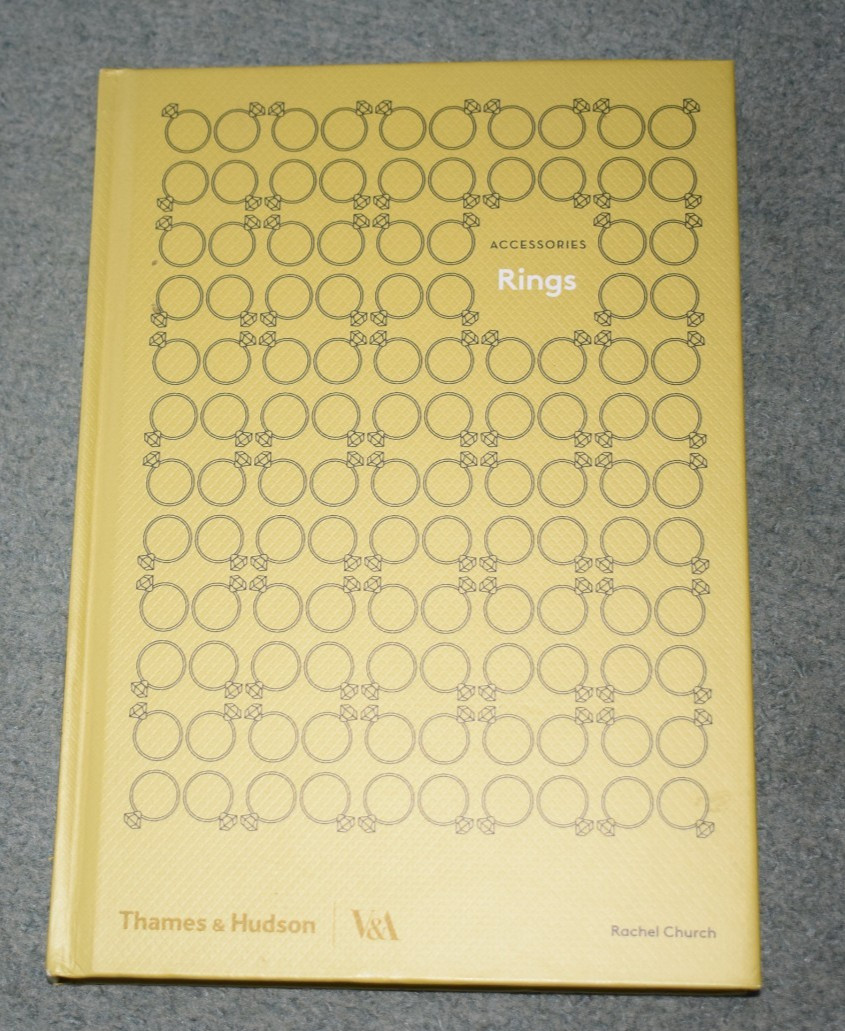 RINGS (ACCESSORIES) By Rachel Church - Hardcover V&A Thames & Hudson book