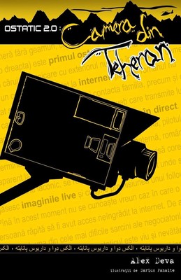 Ostatic 2.0: Camera Din Teheran by Alex Deva (Romanian) Paperback Book