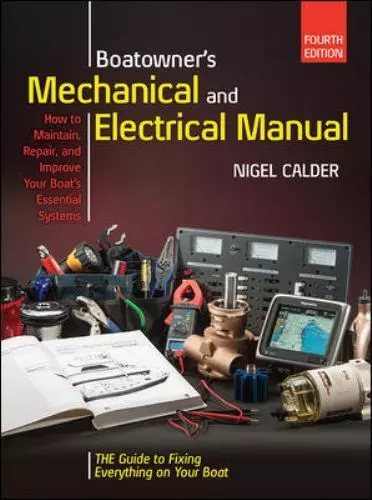 Boatowners Mechanical and Electrical Manual 4/E - Calder, Nigel - hardcover