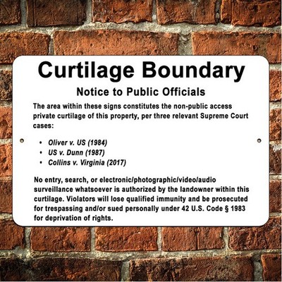 Curtilage Boundary No Trespassing Sign Metal Public Officials Notice Outdoors