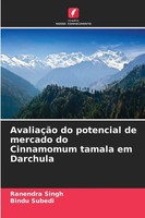 Ranendra Singh (U. A.) | AvaliaçãO Do Potencial De Mercado Do Cinnamomum...