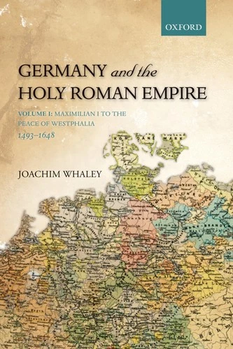 Germany and the Holy Roman Empire: Volume I: Social Cultural History Society ...