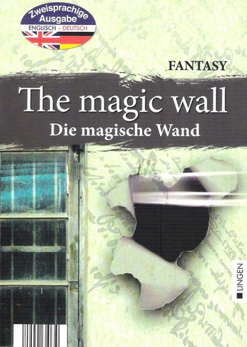 THE MAGIC WALL - Die magische Wand - FANTASY | Sprachtraining englisch