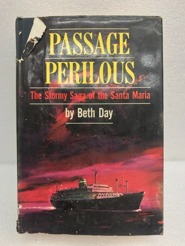Passage Perilous-The Stormy Saga of the Santa Maria by Beth Day-1962 HC/DC - Picture 2 of 4