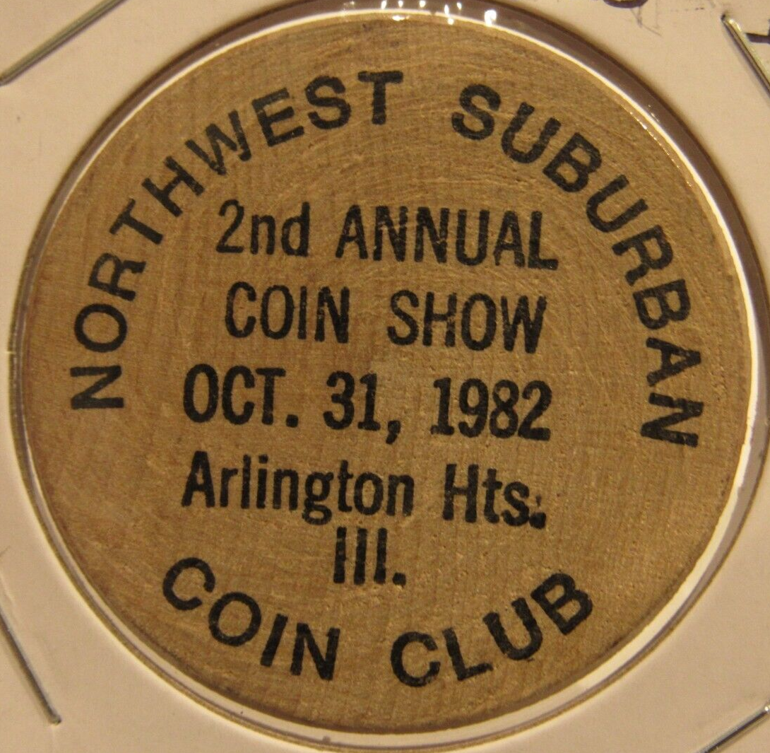 1982 Coin Club Show Arlington Heights, IL Wooden Nickel - Token Illinois |  eBay