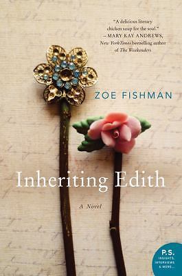 Inheriting Edith: A Poignant Family Drama- paperback, 9780062378743, Zoe Fishman