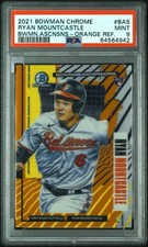 Ryan Mountcastle 2021 Bowman Chrome Ascensions Orange Refractor #/25 PSA 9 RC