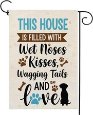 Pet Dog Quote Saying Garden Flag 12x18 Double Sided