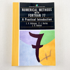 Numerical Methods With Fortran 77 A Practical Introduction LV Atkinson PJ Harley
