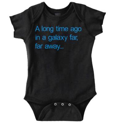 Nerdy Long Time Ago Faraway Space Movie Gift Unisex Baby Infant Romper Newborn