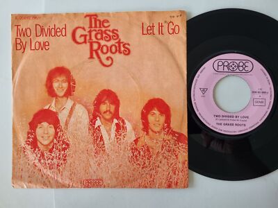 The Grass Roots - Two divided by love/ Let it go 7'' Vinyl Germany