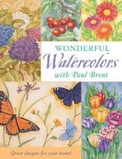 Wonderful Watercolors with Paul Brent: Great Designs for Your Home - GOOD