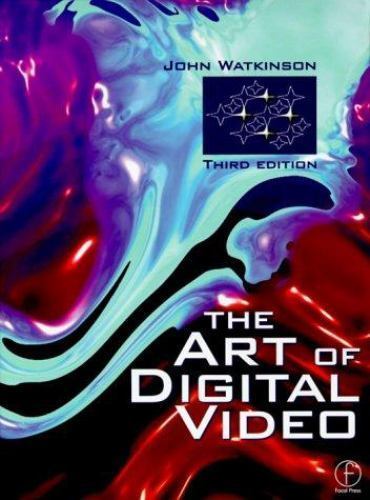 Art of Digital Video, Watkinson, John, Very Good Book Art of Digital Video, Watkinson, John, Very Good Book