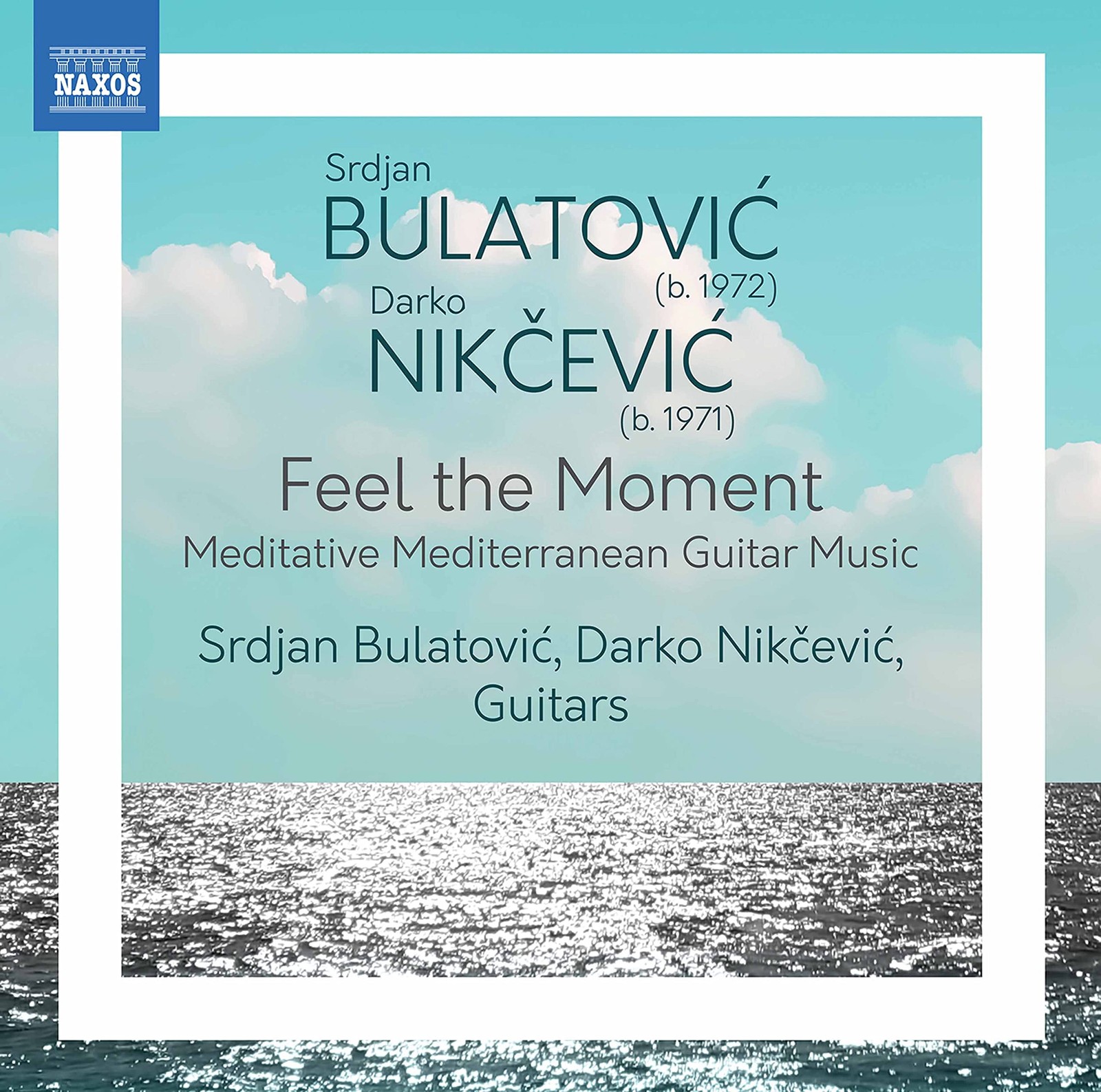 8574389 Bulatovic/Nikcevic Srdjan Bulatovi?, Darko Nik?evi?: Feel the Moment