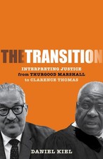 The Transition: Interpreting Justice from Thurgood Marshall to Clarence Thomas b
