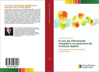 Rafaela Carolina Da Silva | O Uso Da InformaçãO ImagéTica No Processo Da...
