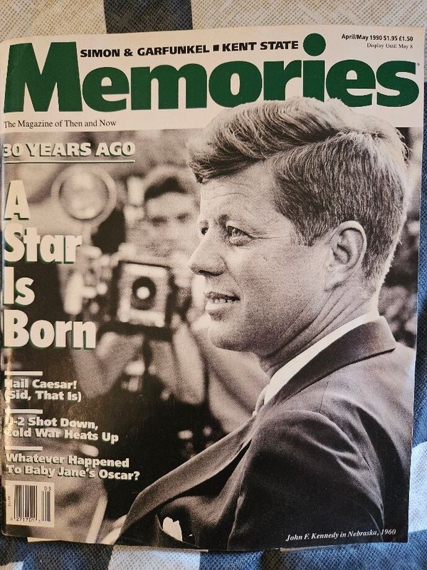 Memories Magazine 30 Years Ago A Star Is Born April/May 1990 John F. Kennedy NE