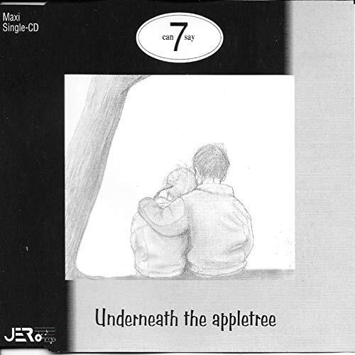 can 7 say - underneath the appletree ( radio mix / dance mix ) / i ... CD NUOVO