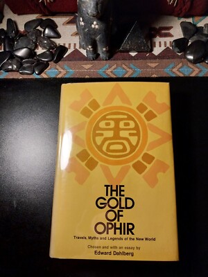 The Gold of Ophir : Travels, Myths, and Legends in the New World - REVIEW COPY