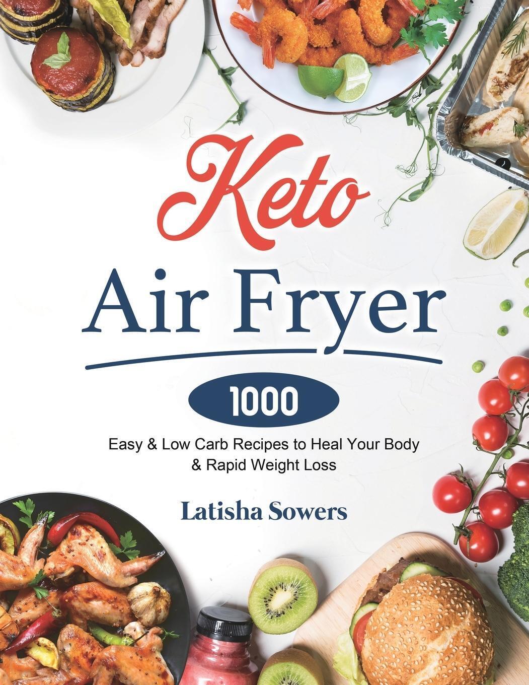 Thumbnail - Keto Air Fryer Cookbook Latisha Sowers Taschenbuch Paperback Englisch
