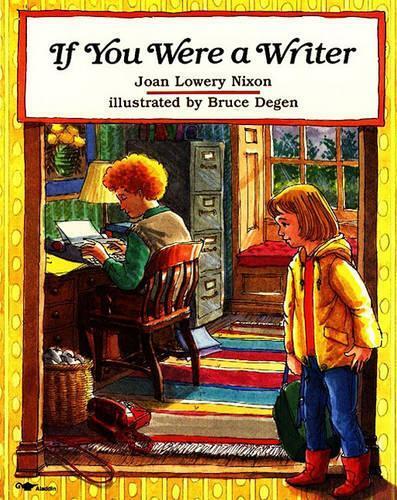 Joan Lowery Nixon If You Were a Writer (Tascabile)