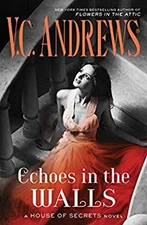 Echoes in the Walls Hardcover V. C. Andrews