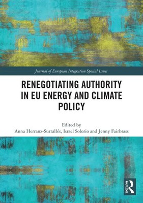 Renegotiating Authority in EU Energy and Climate Policy | Taschenbuch | Englisch