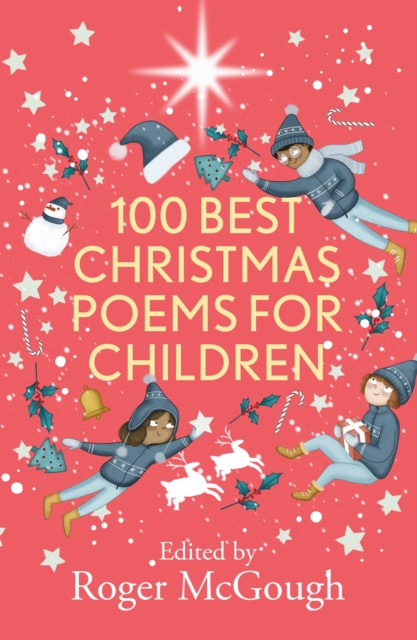 100 Best Christmas Poems for Children by Roger McGough (Paperback Book)