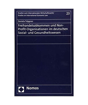 Freihandelsabkommen und Non-Profit-Organisationen im deutschen Sozial- und Gesun