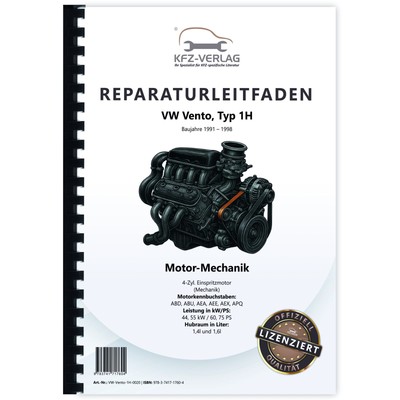 VW Vento Typ 1H 1991-1998 Benzinmotor 60-75 PS Mechanik Werkstatthandbuch