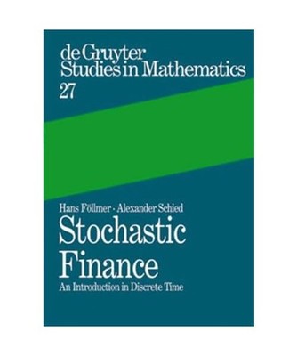 Stochastic Finance.: An Introduction in Discrete Time.: An Introduction in Discr