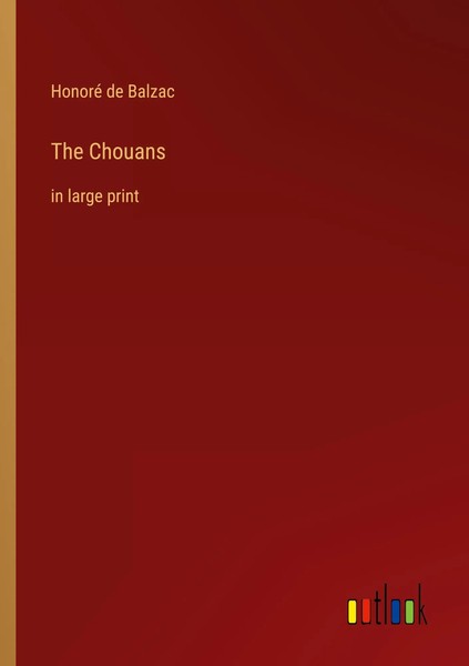 The Chouans In Large Print Honoré De Balzac Taschenbuch Kartoniert / Broschiert-image