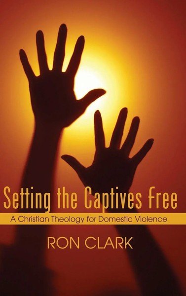 Ron Clark | Setting The Captives Free | Buch | Englisch (2005) | Gebunden-image