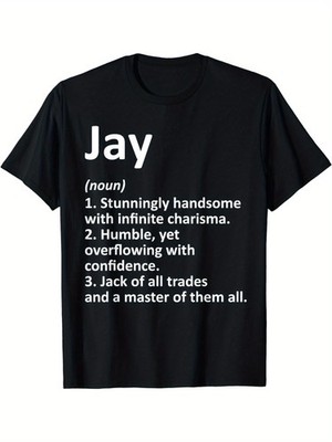 Funny Jay Definition T-Shirt ?C ''Stunningly Handsome with Infinite Charm'' Gr