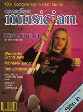 Canadian Musician Magazine June 1981 Kim Mitchell Max Webster Don Johnson Clair
