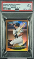 2013 Bowman Chrome Mini Gold #70 Hunter Renfroe /50 PSA 9 MINT