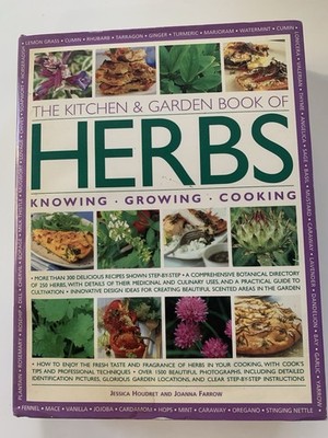 The Kitchen  Garden Book of Herbs: Knowing, Growing, Cooking - VERY GOOD