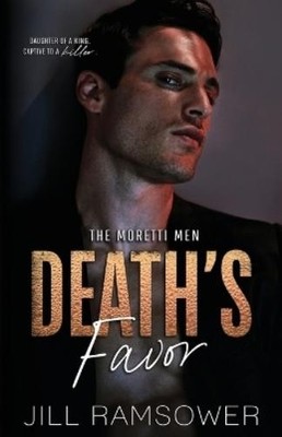 Jill Ramsower Death's Favor (Taschenbuch) Moretti Men