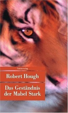 Das Geständnis der Mabel Stark. | Buch | Zustand sehr gut