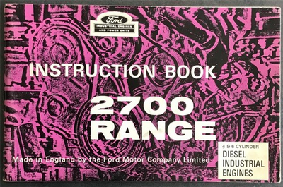 #ad #ad FORD 2700 DIESEL INDUSTRIAL ENGINE RANGE Instruction Handbook FEB 1968 #396829 GBP 14.99