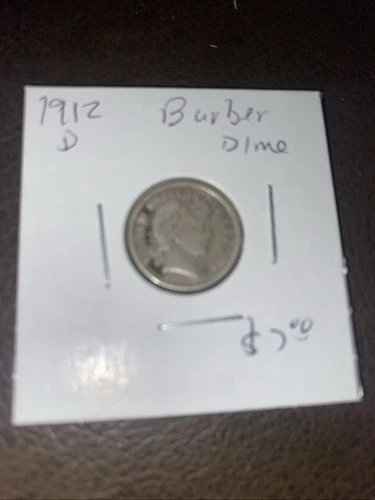 1912 D Barber Dime. $7