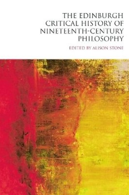 Alison Stone The Edinburgh Critical History of Nineteenth-Ce (Gebundene Ausgabe)