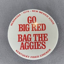 Nebraska 1979 New Mexico GO BIG RED BAG THE AGGIES Kentucky Fried Chicken Button