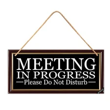 Meeting in Progress Please Do Not Disturb Door Sign - Please Do Not Disturb H...